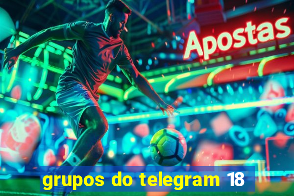 grupos do telegram 18